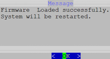 Message that firmware's loaded and the firewall will restart.